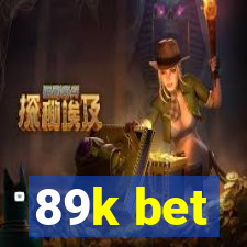 89k bet